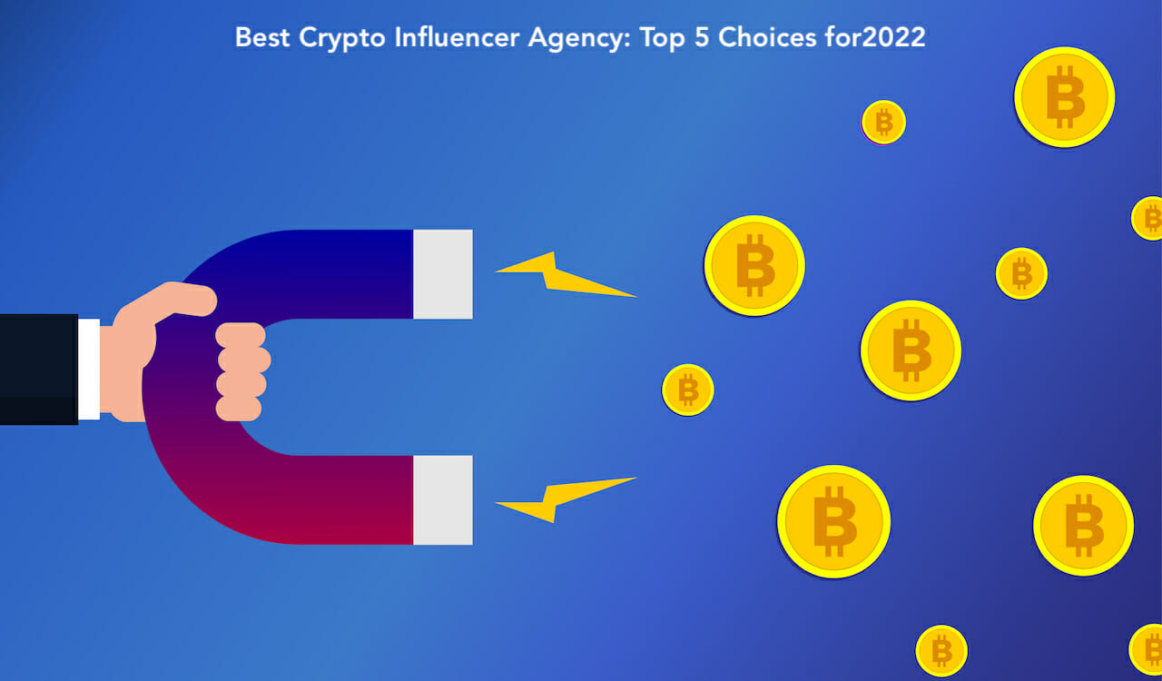 Best Crypto Influencer Agency: Top 5 Choices for 2025