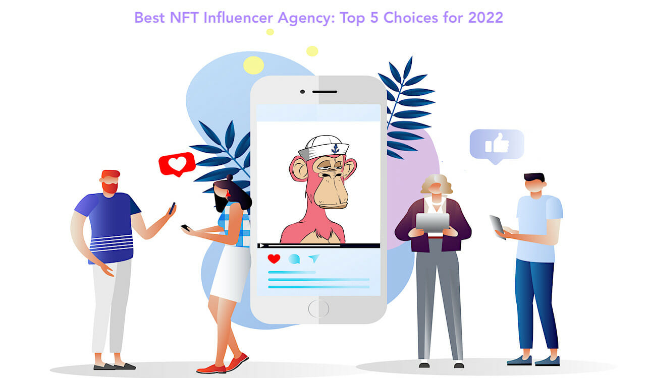 Best NFT Influencer Agency: Top 5 Choices for 2025