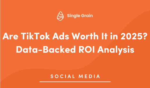 Are TikTok Ads Worth It in 2025? Data-Backed ROI Analysis
