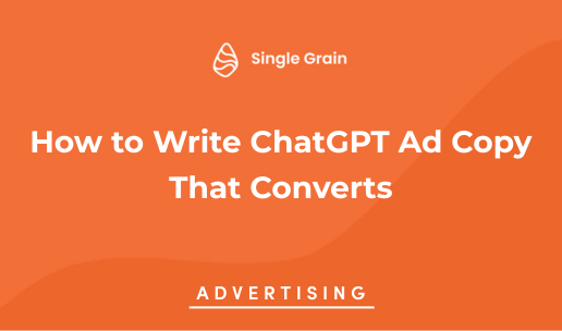 How to Write ChatGPT Ad Copy That Converts
