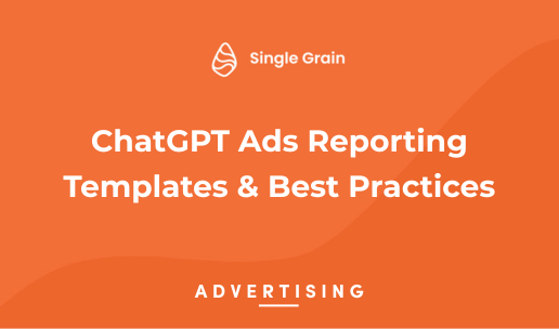 ChatGPT Ads Reporting Templates & Best Practices