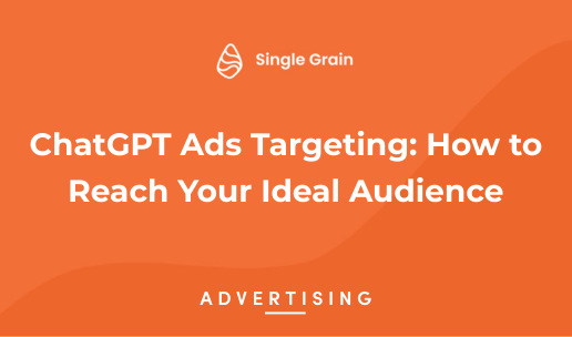 ChatGPT Ads Targeting: How to Reach Your Ideal Audience