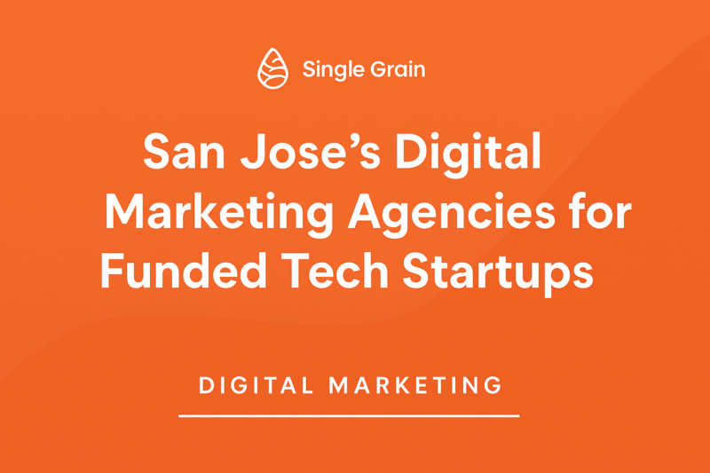 25 Best San Jose B2B PPC Agencies for Enterprise-Level Campaigns