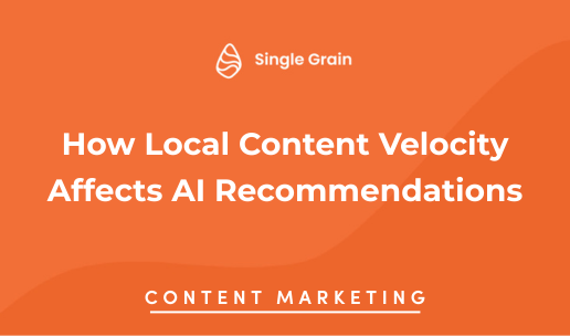 How Local Content Velocity Affects AI Recommendations
