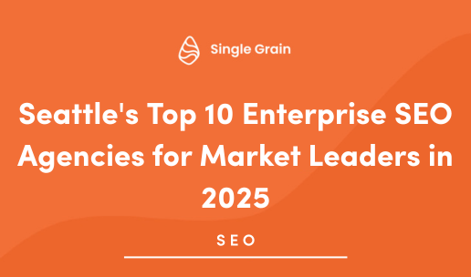Seattle’s Top 10 Enterprise SEO Agencies for Market Leaders in 2025
