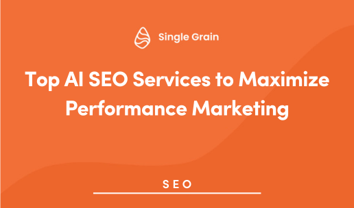 Top AI SEO Services to Maximize Performance Marketing